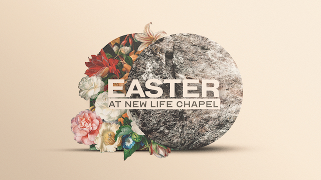 Easter at New Life Chapel 2022 logo