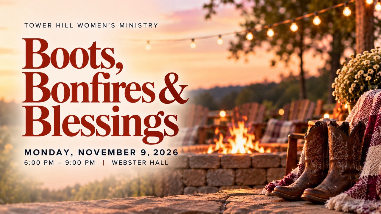Boots, Bonfires & Blessings - Tower Hill Women's Ministry logo