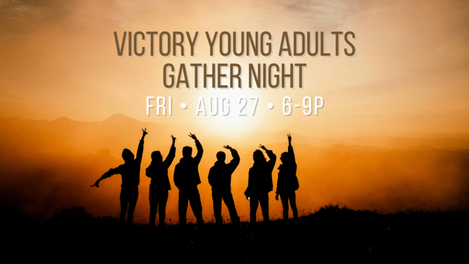 Victory Young Adults (VYA) - Gather Night logo