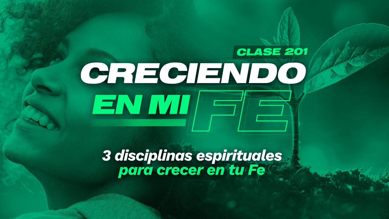 Clase 201: Creciendo en mi Fe logo