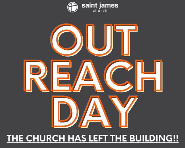 Saint James Outreach Day 2020- "The Church Has Left the Building" logo